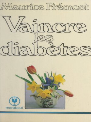cover image of Vaincre les diabètes